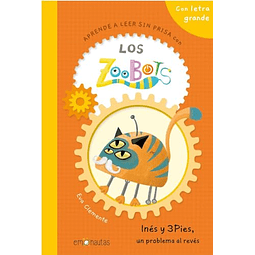 LOS ZOOBOTS INÉS Y 3 PIES UN PROBLEMA AL REVÉS