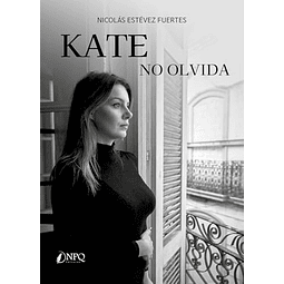 KATE NO OLVIDA