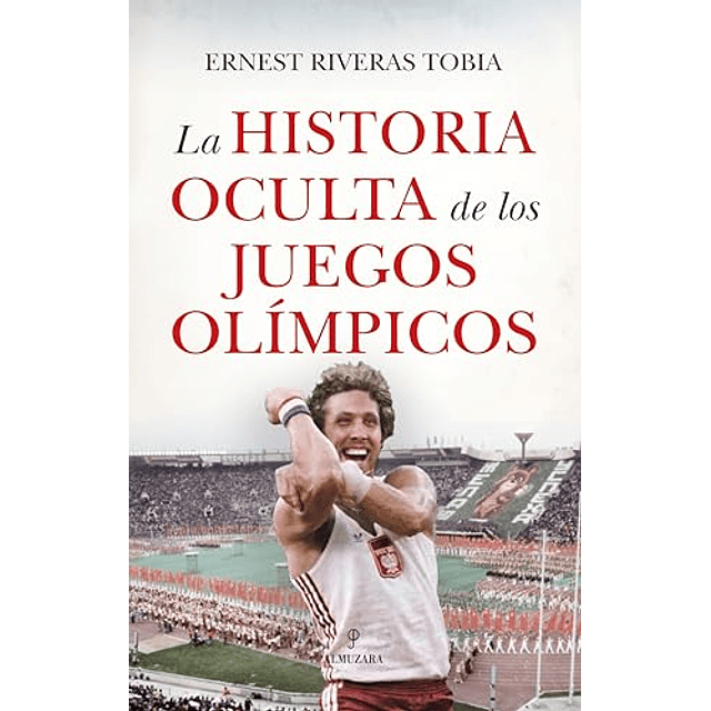 HISTORIA OCULTA DE LOS JUEGOS OLÍMPICOS