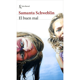 El buen mal