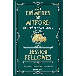 Un cadáver con clase Los crímenes de Mitford 2