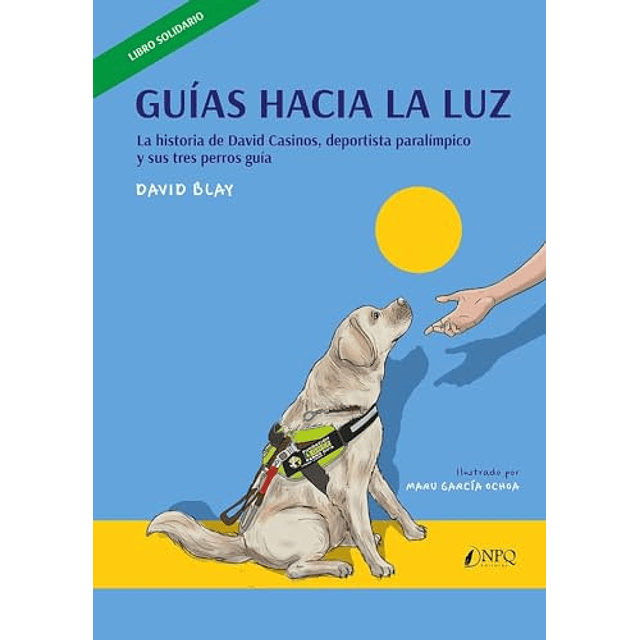 GUÍAS HACIA LA LUZ