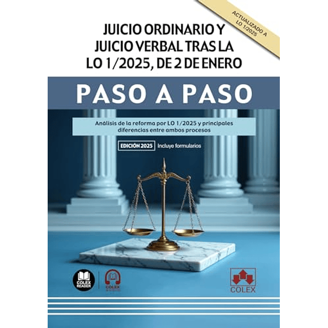 JUICIO ORDINARIO Y JUICIO VERBAL TRAS LA LO 1 2025 DE 2 DE ENERO PASO A PASO