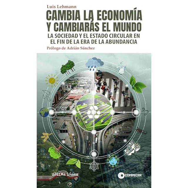 Cambia la economía y cambiarás el mundo