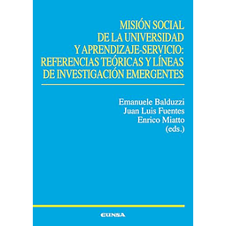 Misión social de la universidad y Aprendizaje Servicio referencias teóricas y líneas de investigaci