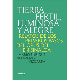 Tierra fértil luminosa y alegre