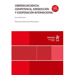 Ciberdelincuencia competencia jurisdicción y cooperación internacional