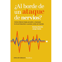 ¿Al borde de un ataque de nervios?