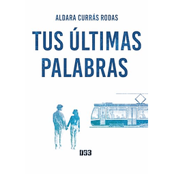 TUS ÚLTIMAS PALABRAS