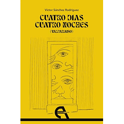 Cuatro días cuatro noches Valparaíso