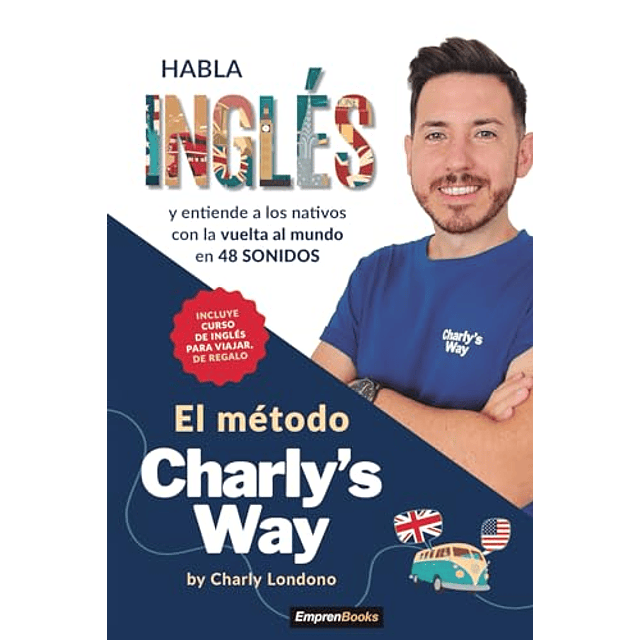 HABLA INGLES EL METODO CHARLYS WAY