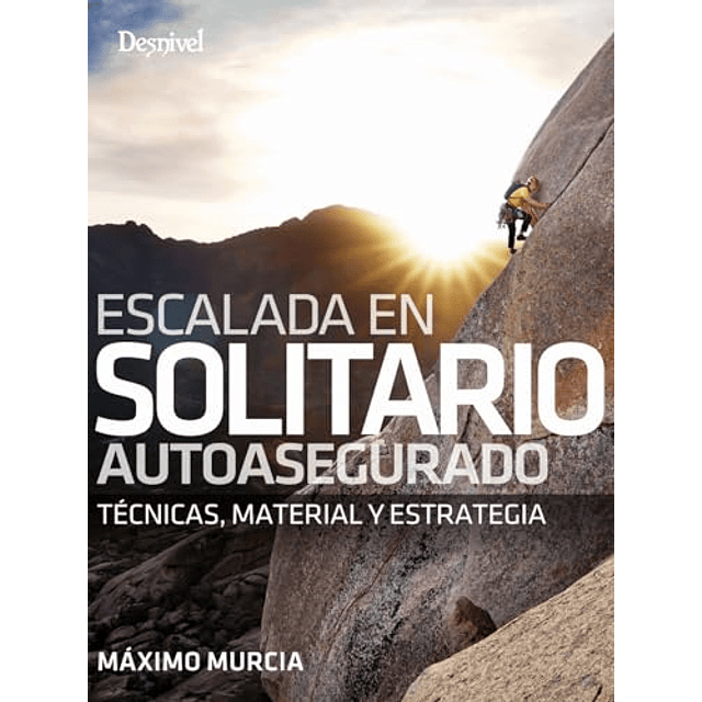 Escalada en solitario autoasegurado