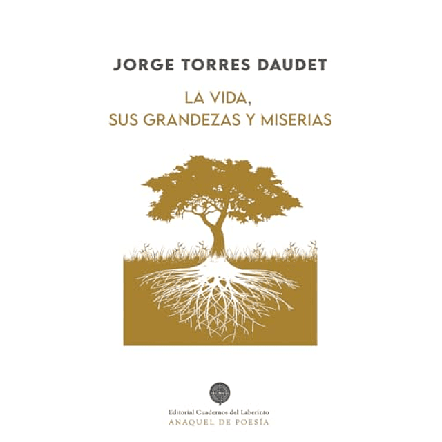 La vida sus grandezas y miserias