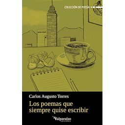 Los poemas que siempre quise escribir