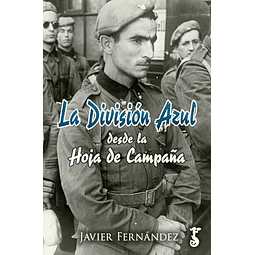 DIVISIÓN AZUL DESDE LA HOJA DE CAMPAÑA LA