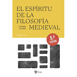 El espíritu de la Filosofía Medieval