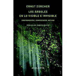 Los árboles en lo visible e invisible