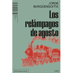 Los relámpagos de agosto