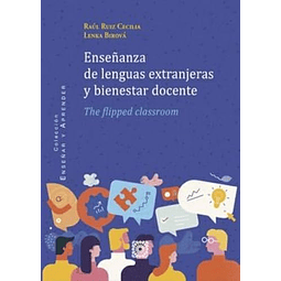 ENSEÑANZA DE LENGUAS EXTRANJERAS Y BIENESTAR DOCENTE THE FLIPPED CLASSROOM