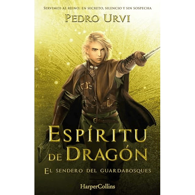 Espíritu de Dragón El Sendero del Guardabosques Libro 12