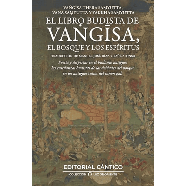 LIBRO BUDISTA DE VANGISA EL BOSQUE Y LOS ESPÍRITUS EL