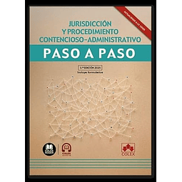 Jurisdicción y procedimiento contencioso administrativo Paso a paso