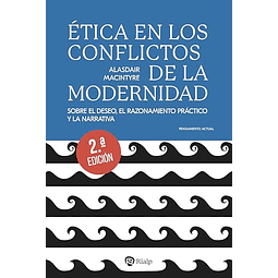 Ética en los conflictos de la modernidad