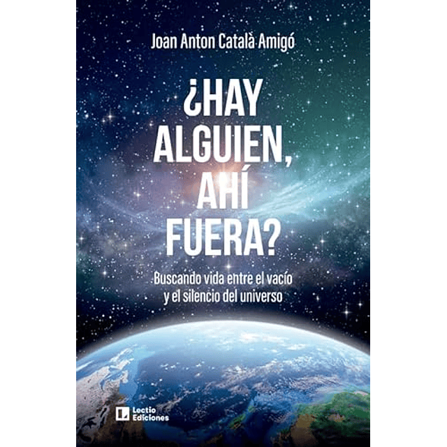 ¿Hay alguien ahí fuera?