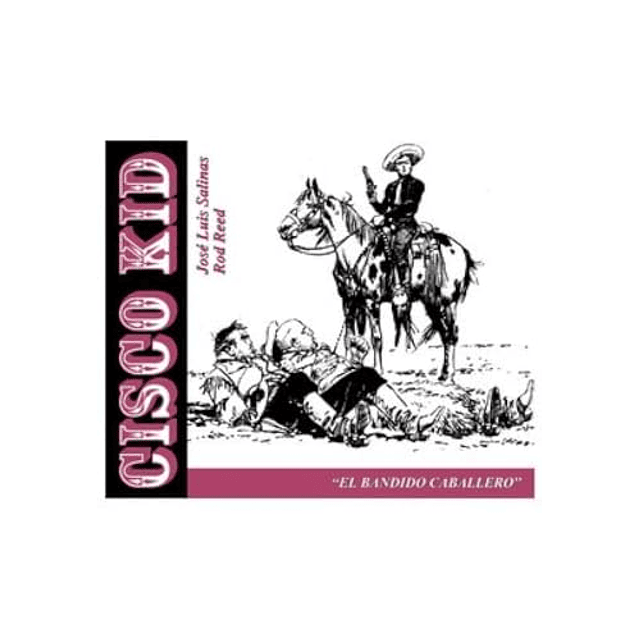 CISCO KID 12 EL BANDIDO CABALLERO