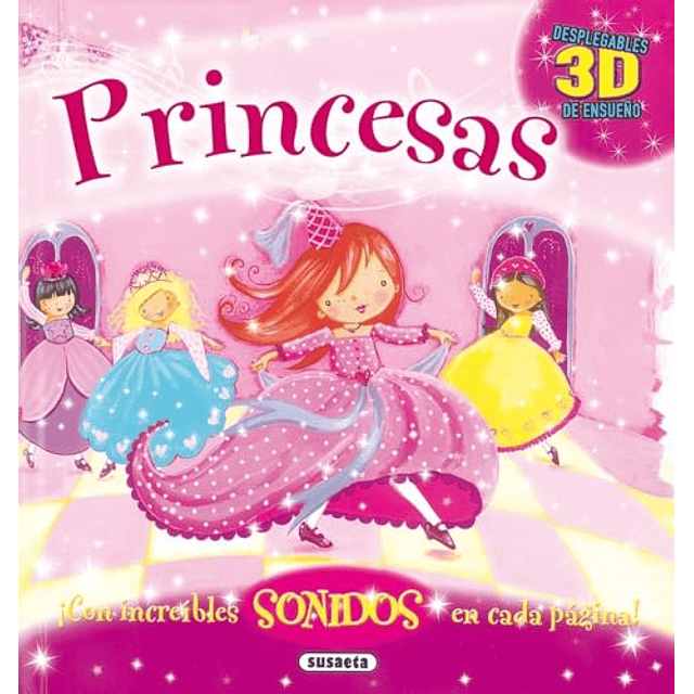 Princesas desplegables con sonidos