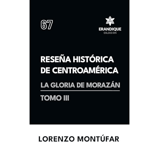 RESEÑA HISTóRICA DE CENTROAMéRICA