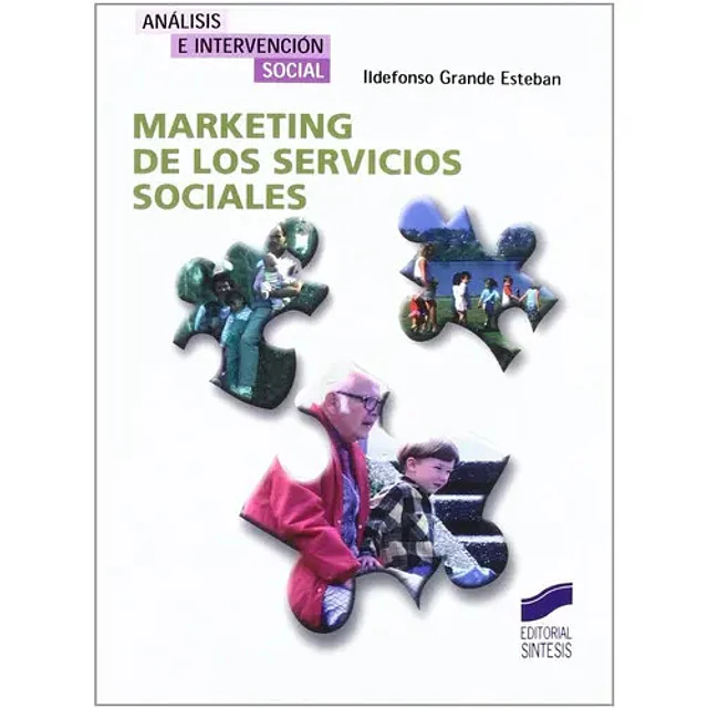 Marketing de los servicios sociales. Análisis e intervención social.