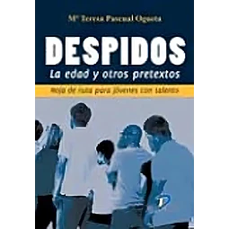 Despidos la edad y otros pretextos