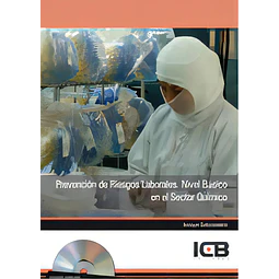 Prevención de Riesgos Laborales Nivel básico en el sector químico