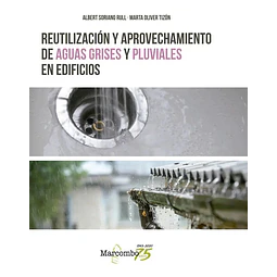 Reutilización y aprovechamiento de aguas grises y pluviales en edificios