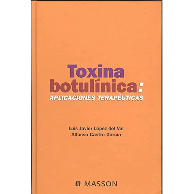 Toxina botulinica: aplicaciones terapeuticas