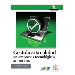 Gestión de la calidad en empresas tecnológicas de TQM a ITIL