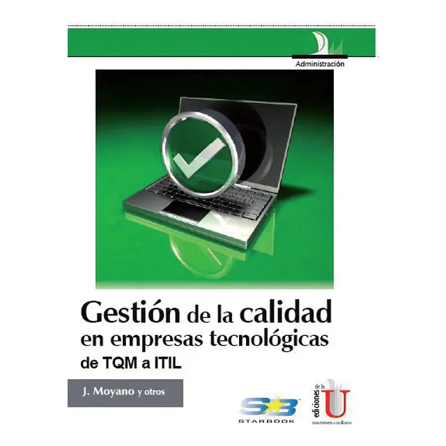 Gestión de la calidad en empresas tecnológicas de TQM a ITIL