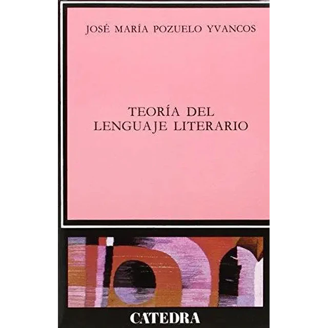 La teoria del lenguaje literario