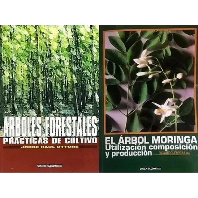 El árbol moringa. Utilización, composición y producción