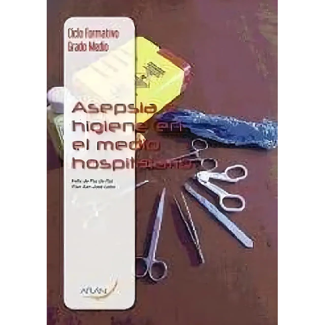 Asepsia e higiene en el medio hospitalar
