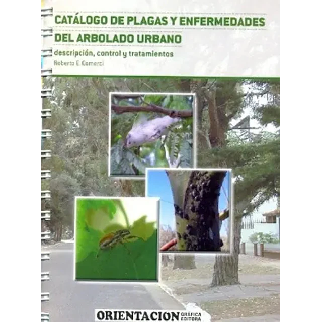 Catálogo de plagas y enfermedades del arbolado urbano