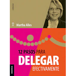 12 pasos para delegar efectivamente