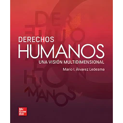 Derechos Humanos, una visión multidimensional