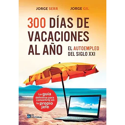 300 Días de Vacaciones al Año