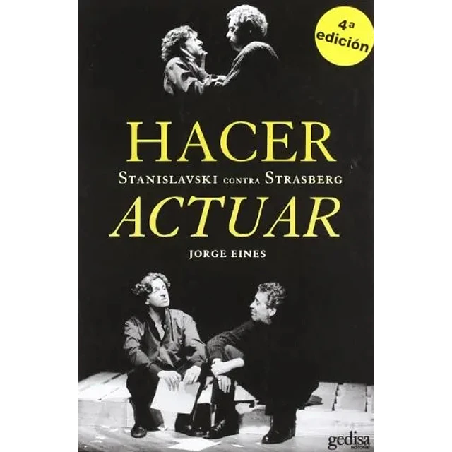 Hacer Actuar Stanislavski contra Strasberg