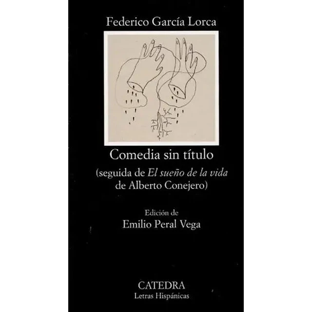 Comedia sin título (seguida de El Sueño de la Vida)