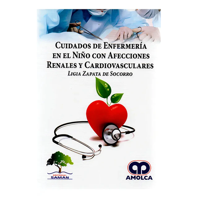 Cuidados de Enfermería en el Niño con Afecciones Renales y Cardiovasculares