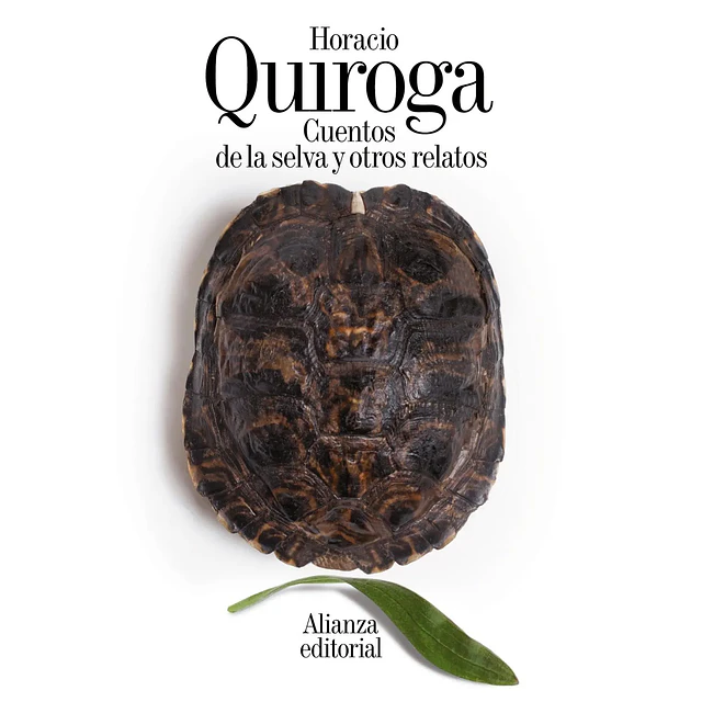 Cuentos de la selva y otros relatos