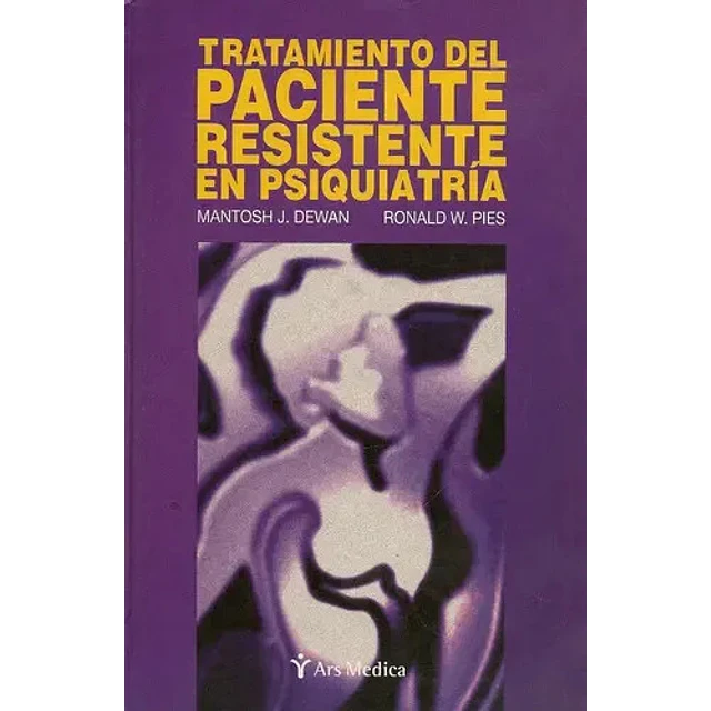 Tratamiento del paciente resistente en psiquiatría